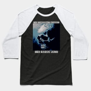 The Conspiracy Against the Human Race Baseball T-Shirt